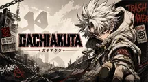 Gachiakuta